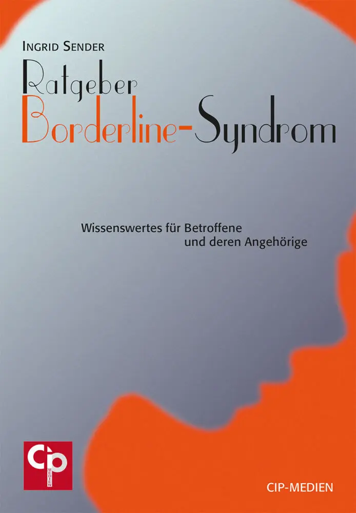 Cover: 9783932096051 | Ratgeber Borderline-Syndrom | Ingrid Sender | Taschenbuch | 96 S. Cover: 9783932096051 | Ratgeber Borderline-Syndrom | Ingrid Sender | Taschenbuch | 96 S.