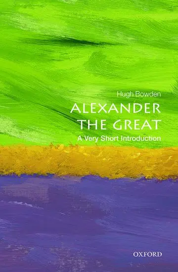 Cover: 9780198706151 | Alexander the Great | A Very Short Introduction | Hugh Bowden | Buch