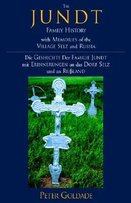 Cover: 9781413426151 | The Jundt Family History | Peter Goldade | Buch | Gebunden | Englisch
