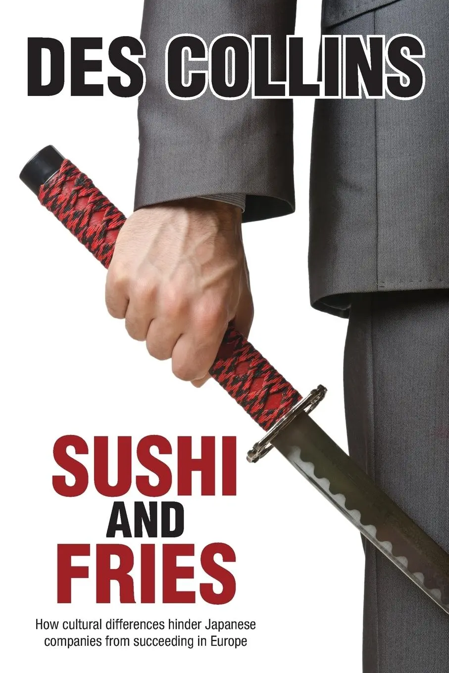 Cover: 9781910266151 | Sushi and Fries | Des Collins | Taschenbuch | Kartoniert / Broschiert