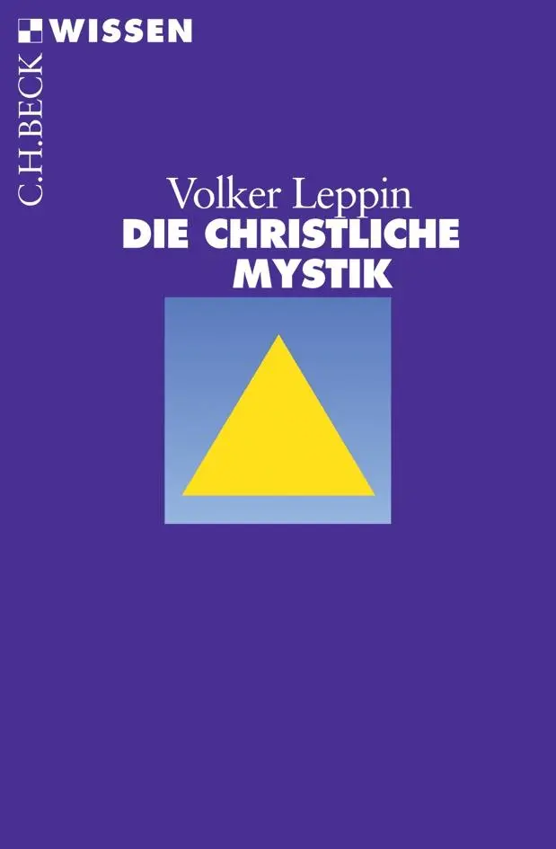 Cover: 9783406536151 | Die christliche Mystik | Volker Leppin | Taschenbuch | 126 S. | 2007