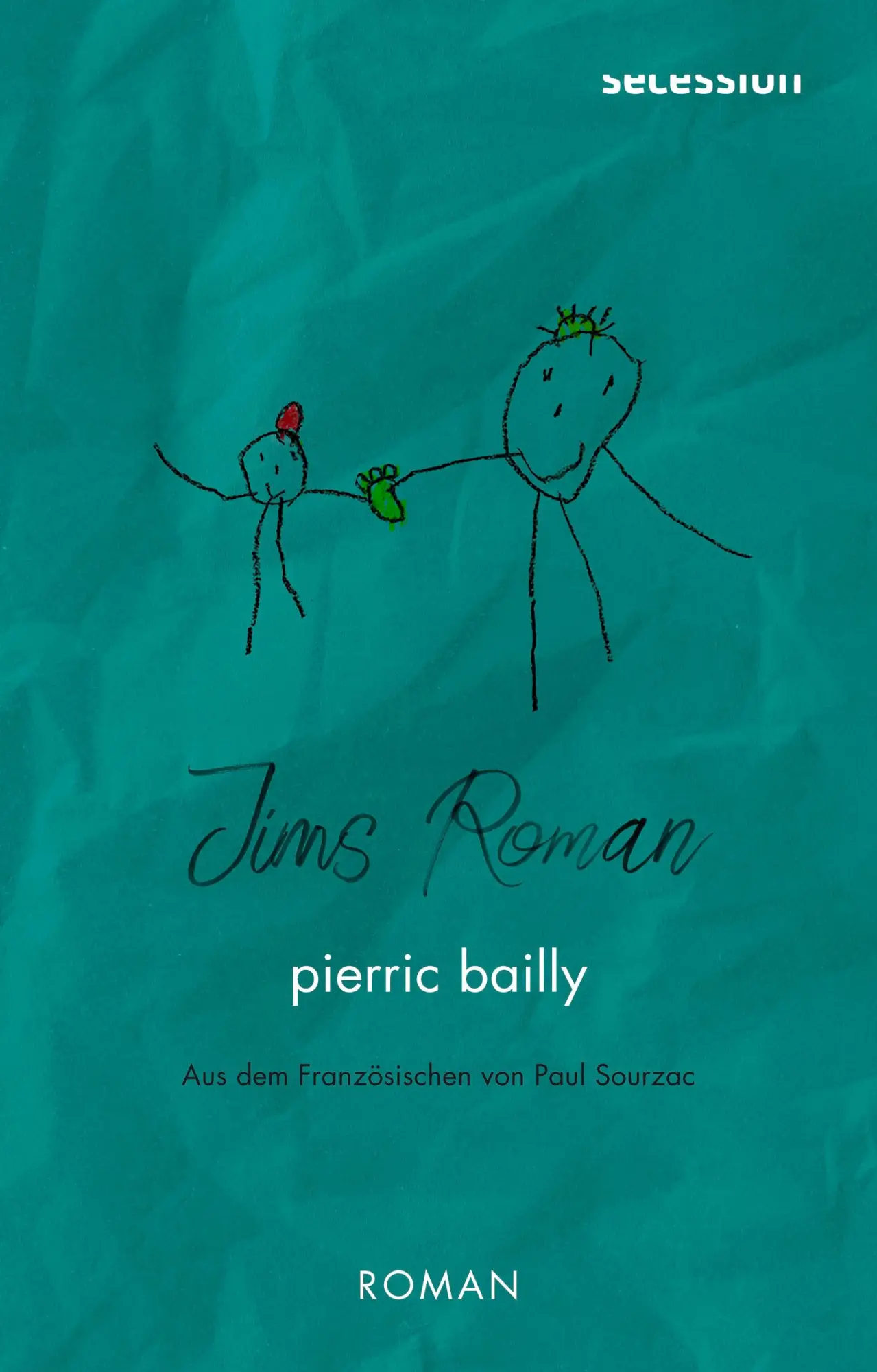 Cover: 9783907336151 | Jims Roman | Roman | Pierric Bailly | Buch | 208 S. | Deutsch | 2022