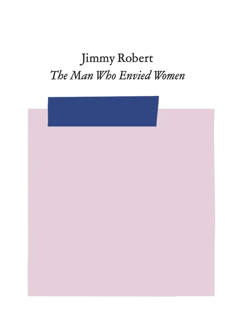 Cover: 9783948546151 | Jimmy Robert: The Man Who Envied Women | Jimmy Robert (u. a.) | Buch