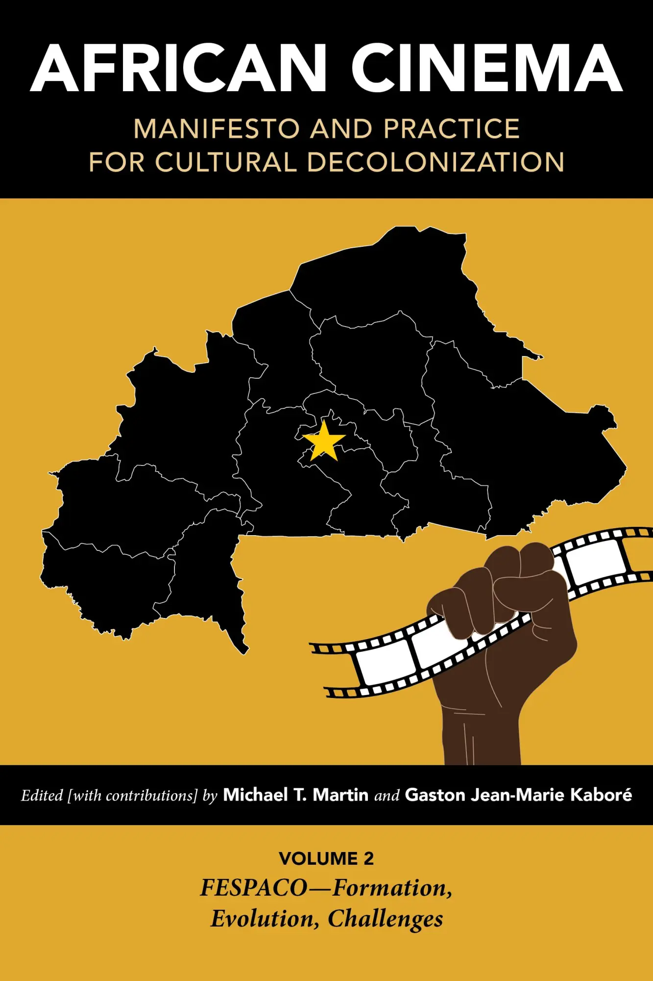 Cover: 9780253066251 | African Cinema – Manifesto and Practice for Cultural Decolonization...