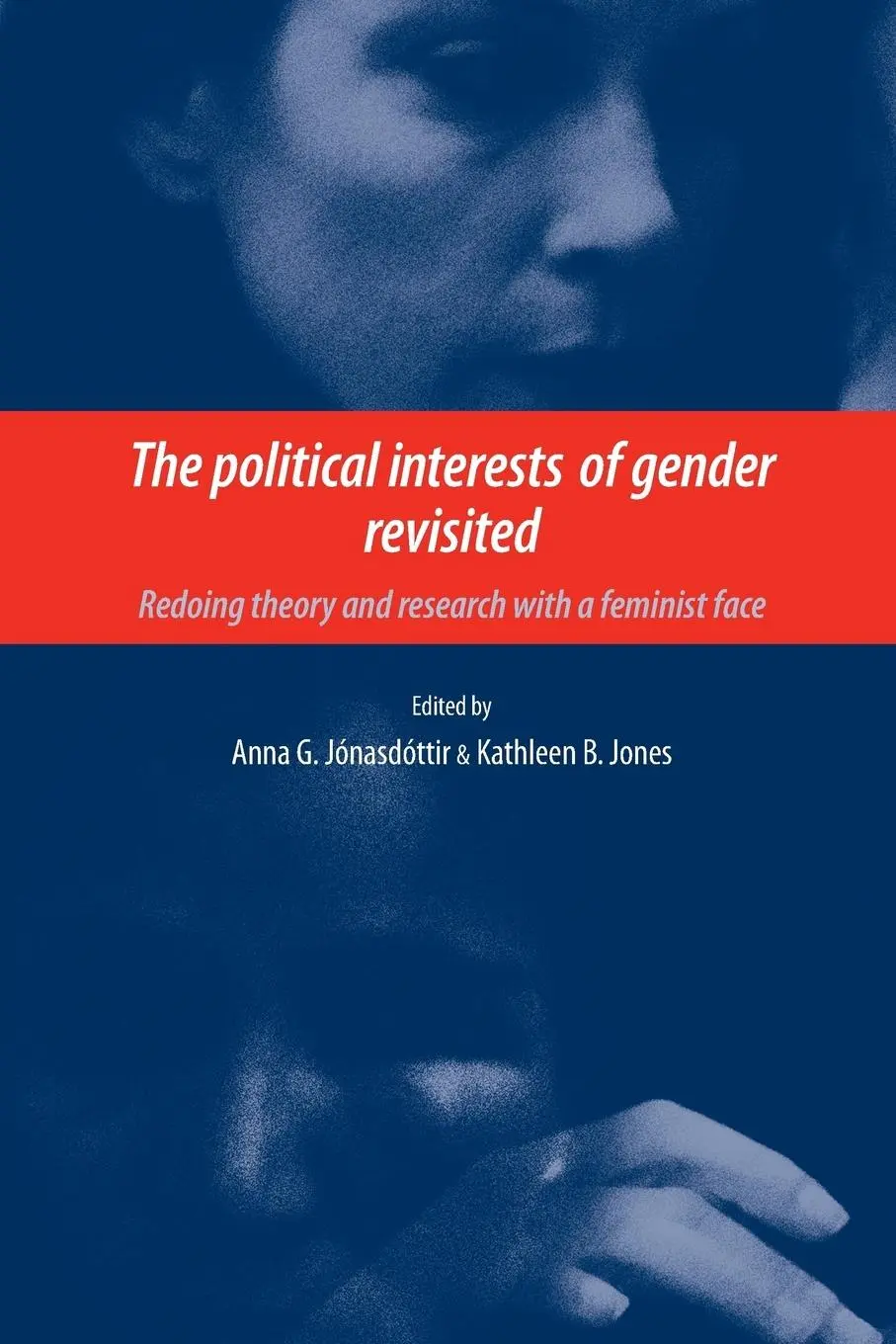 Cover: 9780719076251 | The political interests of gender revisited | Anna Jonasdottir (u. a.)