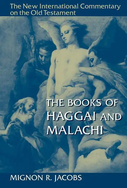 Cover: 9780802826251 | The Books of Haggai and Malachi | Mignon R Jacobs | Buch | Gebunden
