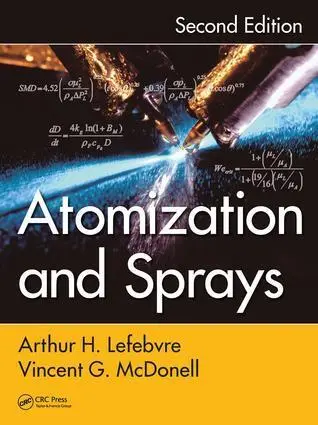 Cover: 9781498736251 | Atomization and Sprays | Arthur H. Lefebvre (u. a.) | Buch | Englisch