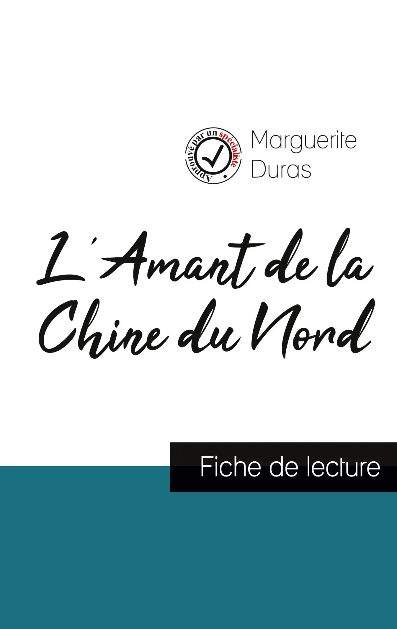 Cover: 9782759306251 | L'Amant de la Chine du Nord de Marguerite Duras (fiche de lecture...