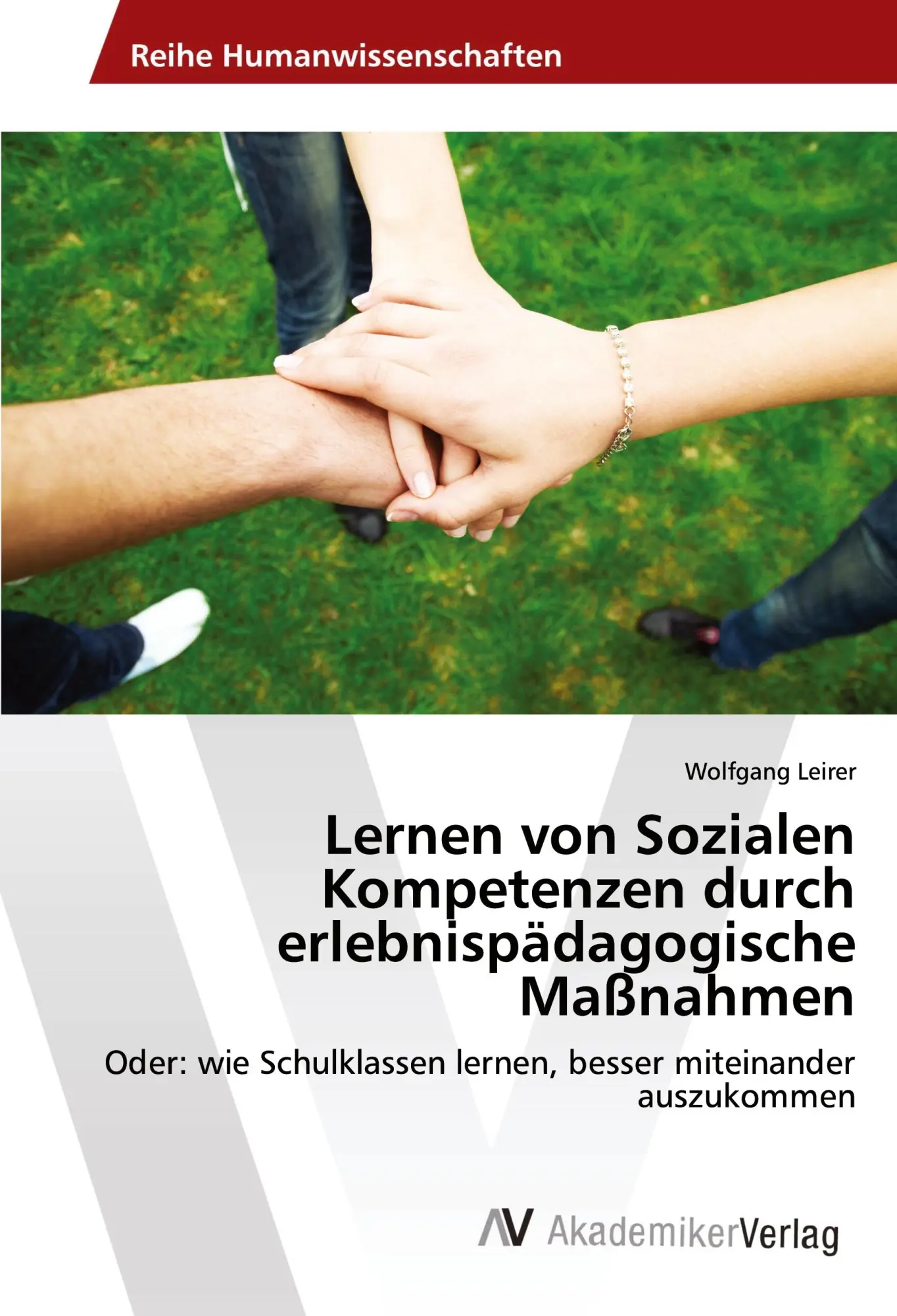 Cover: 9783330506251 | Lernen von Sozialen Kompetenzen durch erlebnispädagogische Maßnahmen Cover: 9783330506251 | Lernen von Sozialen Kompetenzen durch erlebnispädagogische Maßnahmen