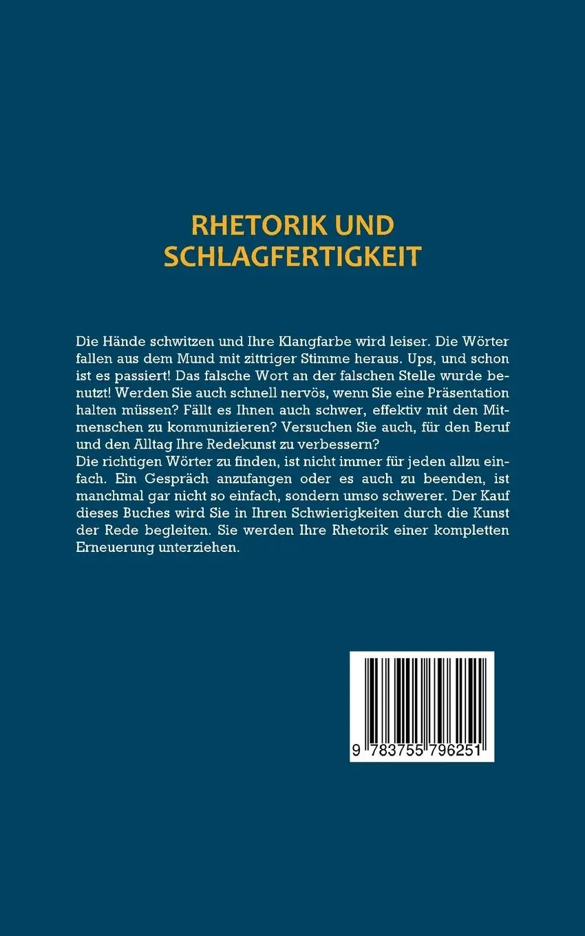 Rückseite: 9783755796251 | Rhetorik und Schlagfertigkeit für Einsteiger - Das Praxisbuch: Wie...