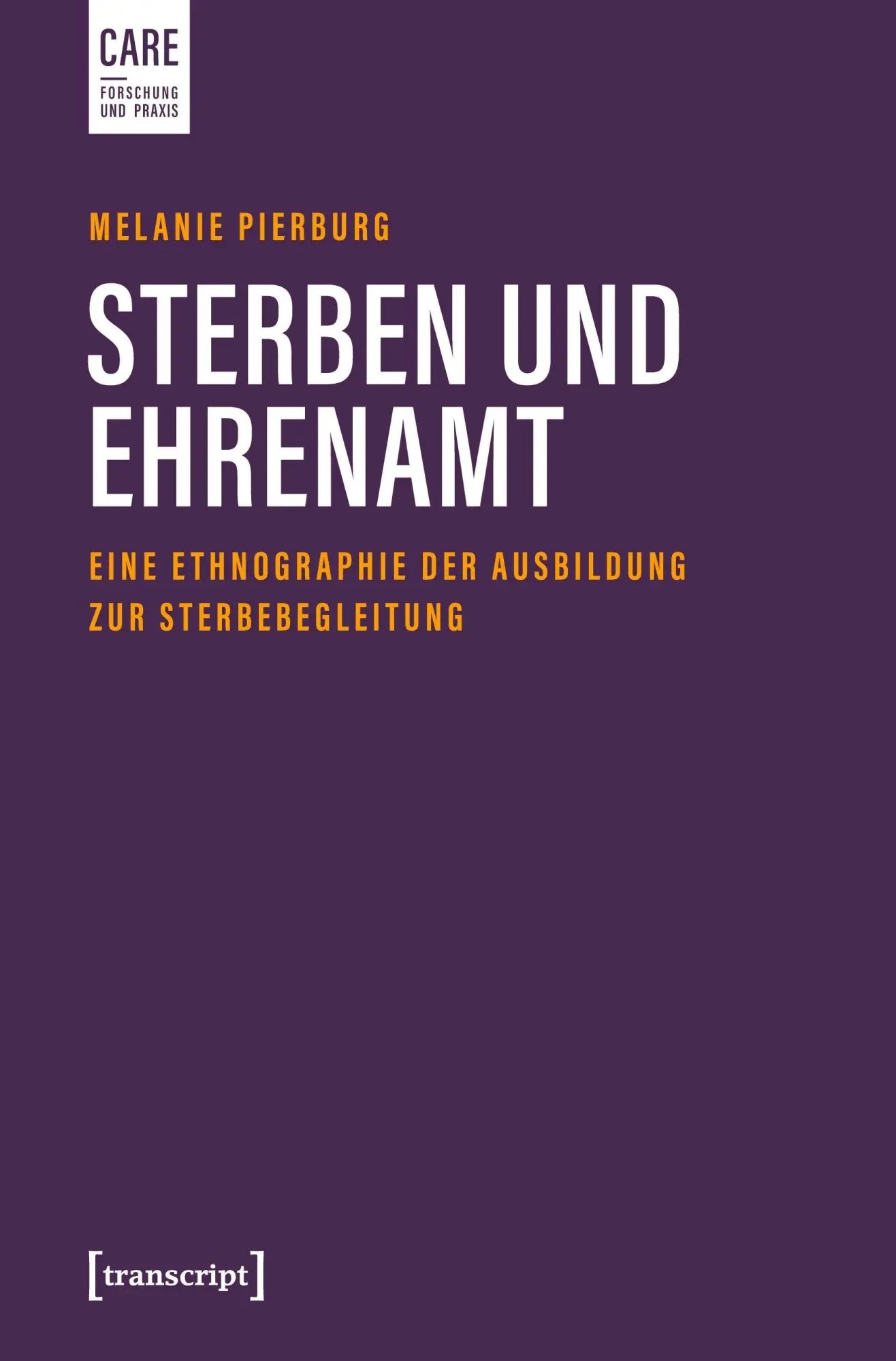 Cover: 9783837656251 | Sterben und Ehrenamt | Melanie Pierburg | Taschenbuch | 258 S. | 2025
