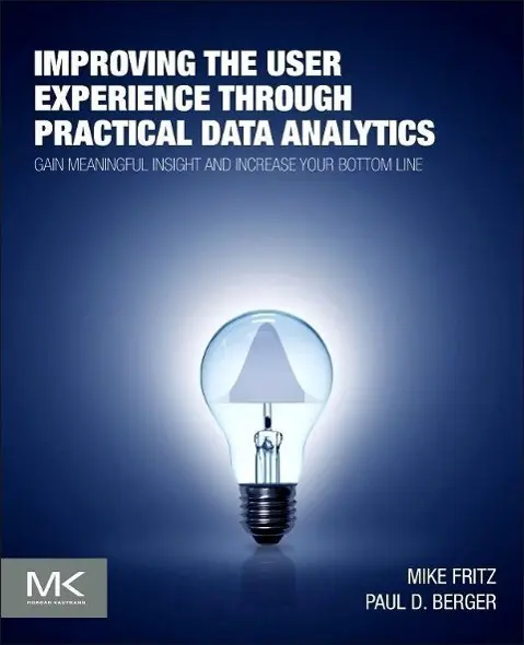 Cover: 9780128006351 | Improving the User Experience through Practical Data Analytics | Buch