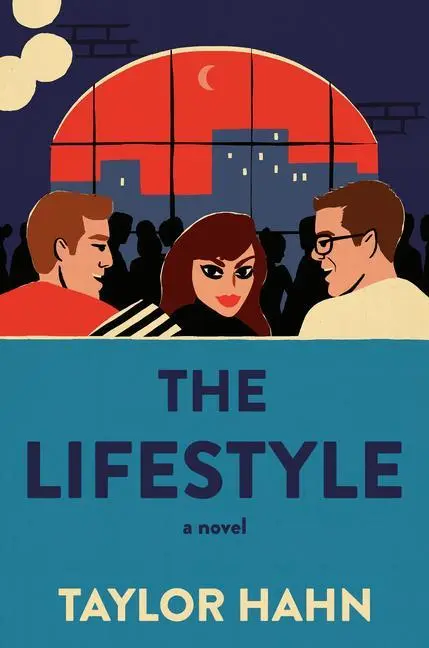 Cover: 9780593316351 | The Lifestyle | A Novel | Taylor Hahn | Buch | Englisch | 2022