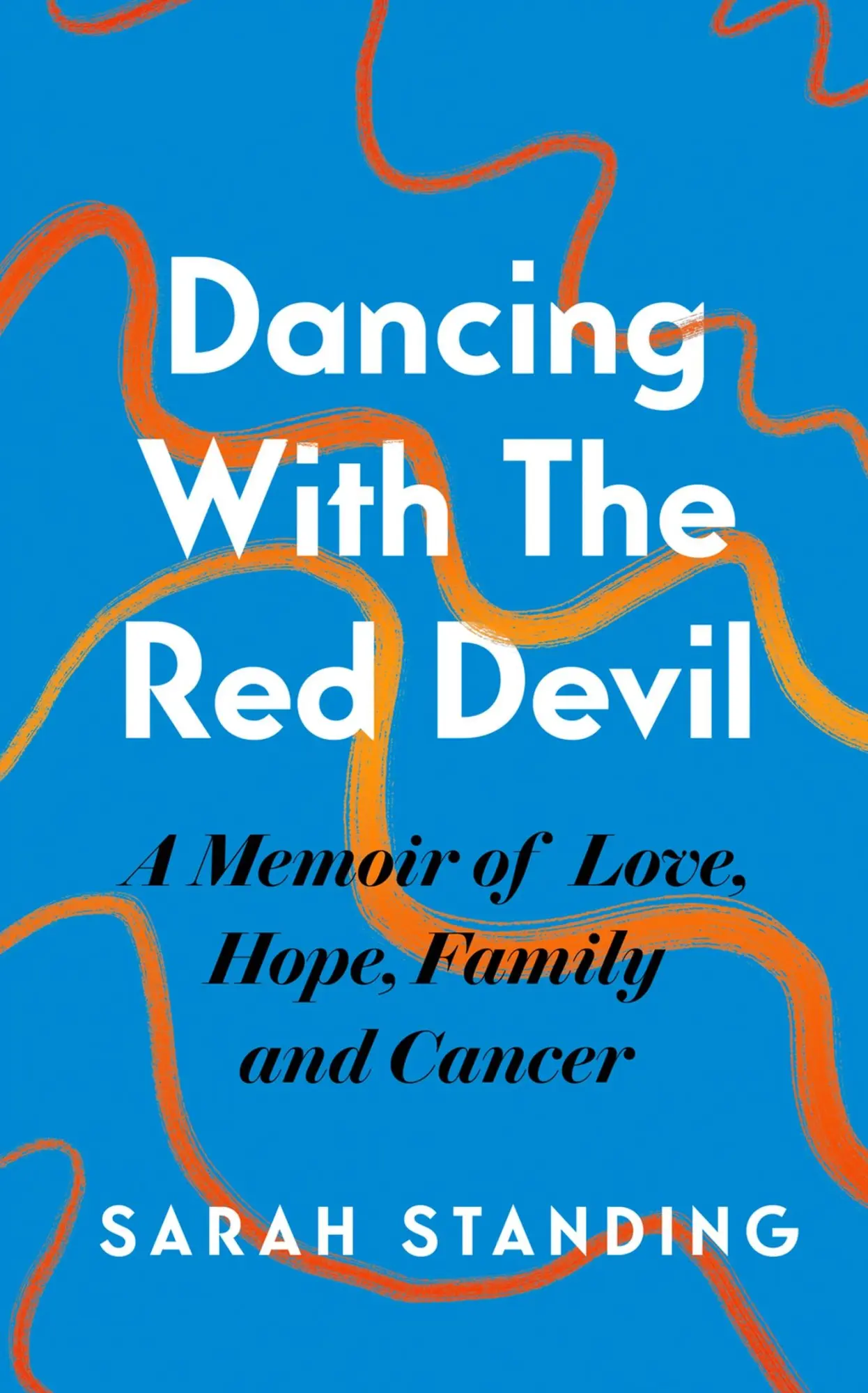 Cover: 9781472296351 | Dancing With The Red Devil: A Memoir of Love, Hope, Family and Cancer