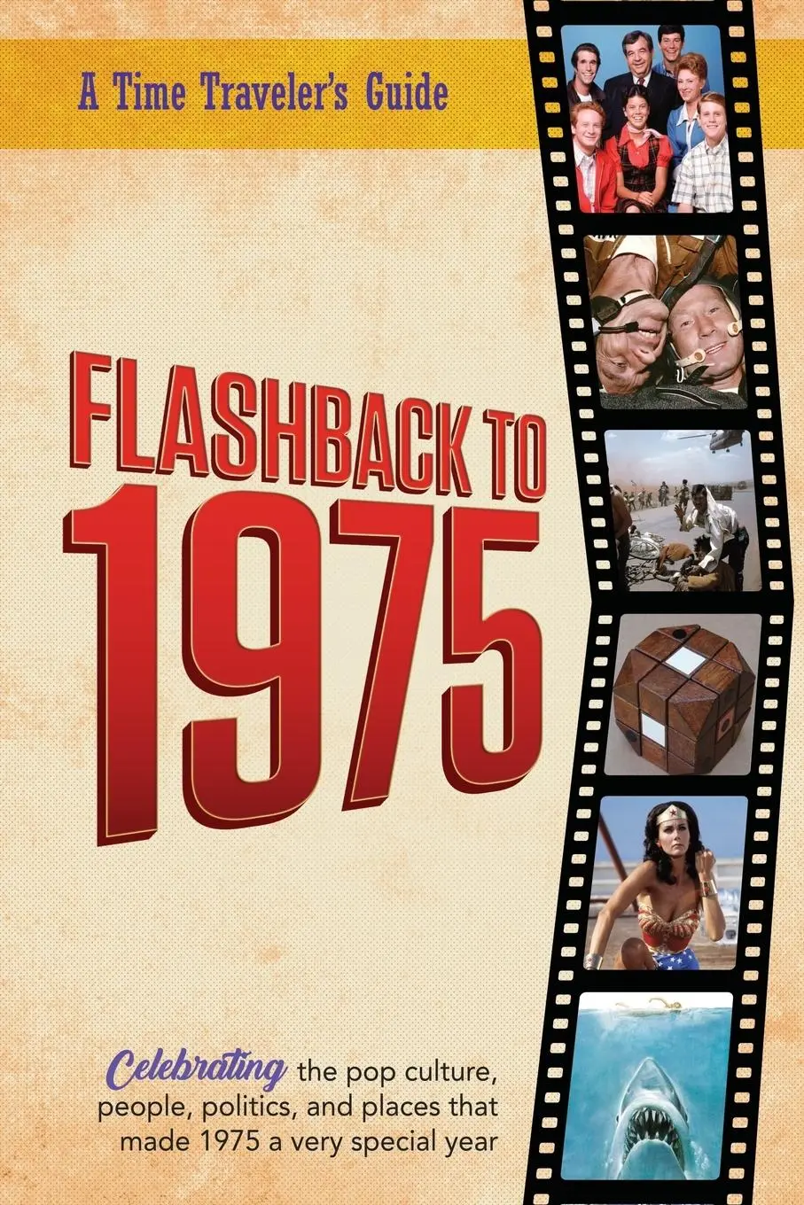 Cover: 9781922676351 | Flashback to 1975 - Celebrating the Pop Culture, People, Politics,...