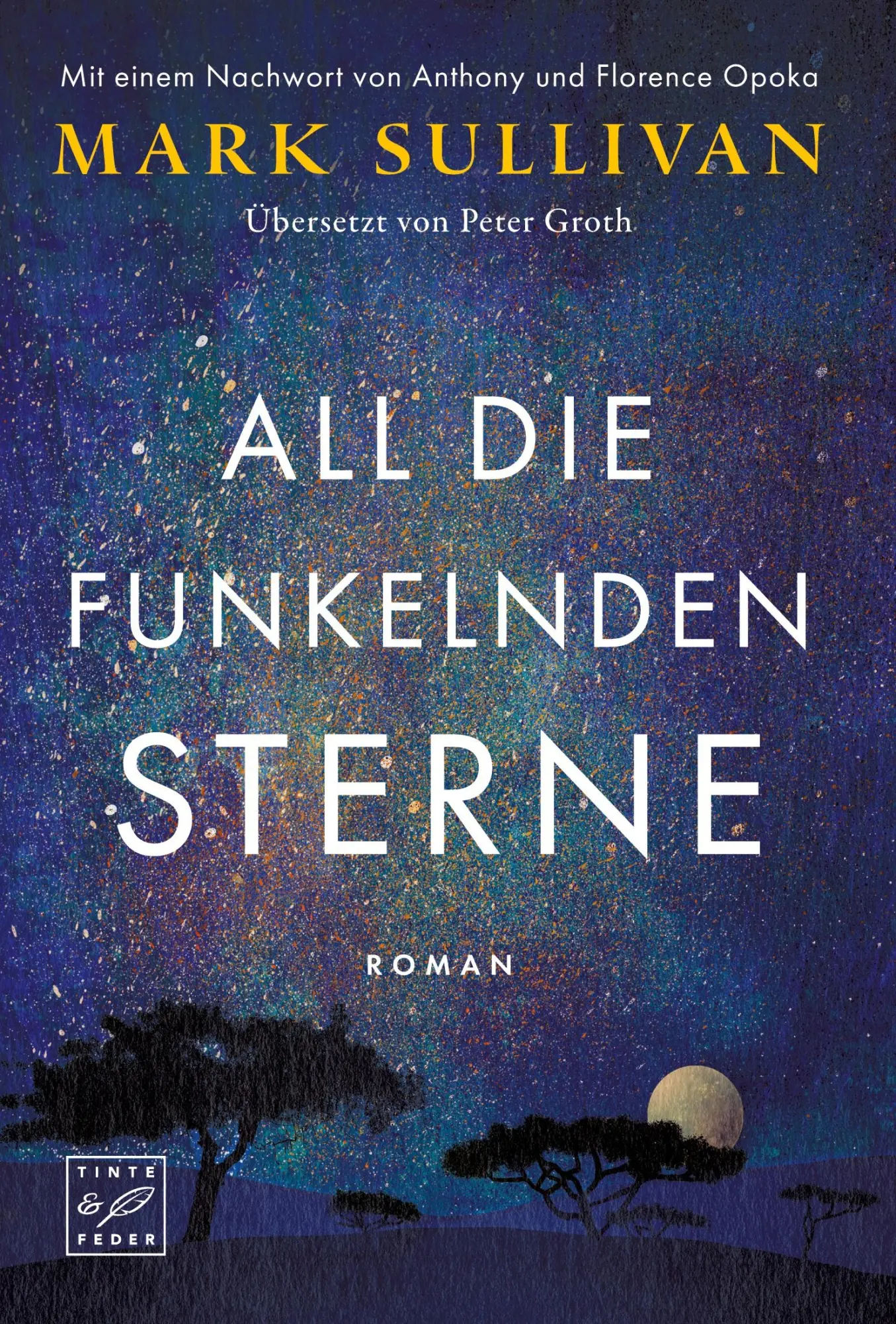 Cover: 9782496716351 | All die funkelnden Sterne | Mark Sullivan | Taschenbuch | 638 S.