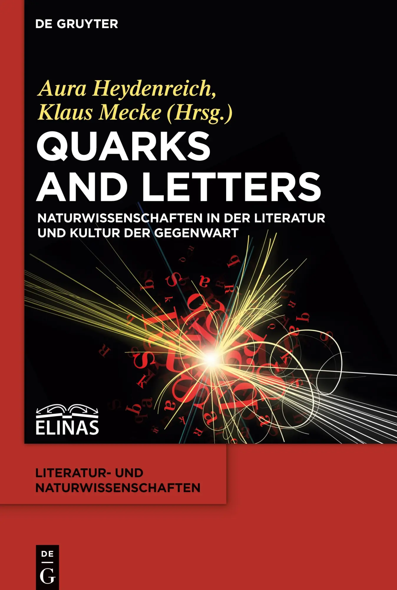 Cover: 9783110406351 | Quarks and Letters | Klaus Mecke (u. a.) | Buch | VI | Deutsch | 2015