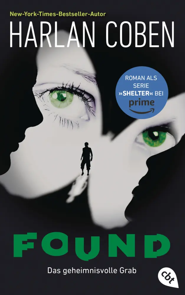 Cover: 9783570316351 | Found - Das geheimnisvolle Grab | Harlan Coben | Taschenbuch | 368 S.