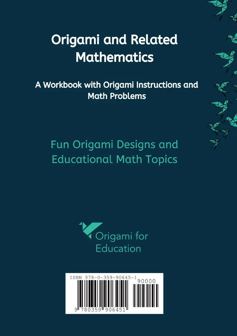 Rückseite: 9780359906451 | Origami and Related Mathematics | Raymond Suo (u. a.) | Taschenbuch