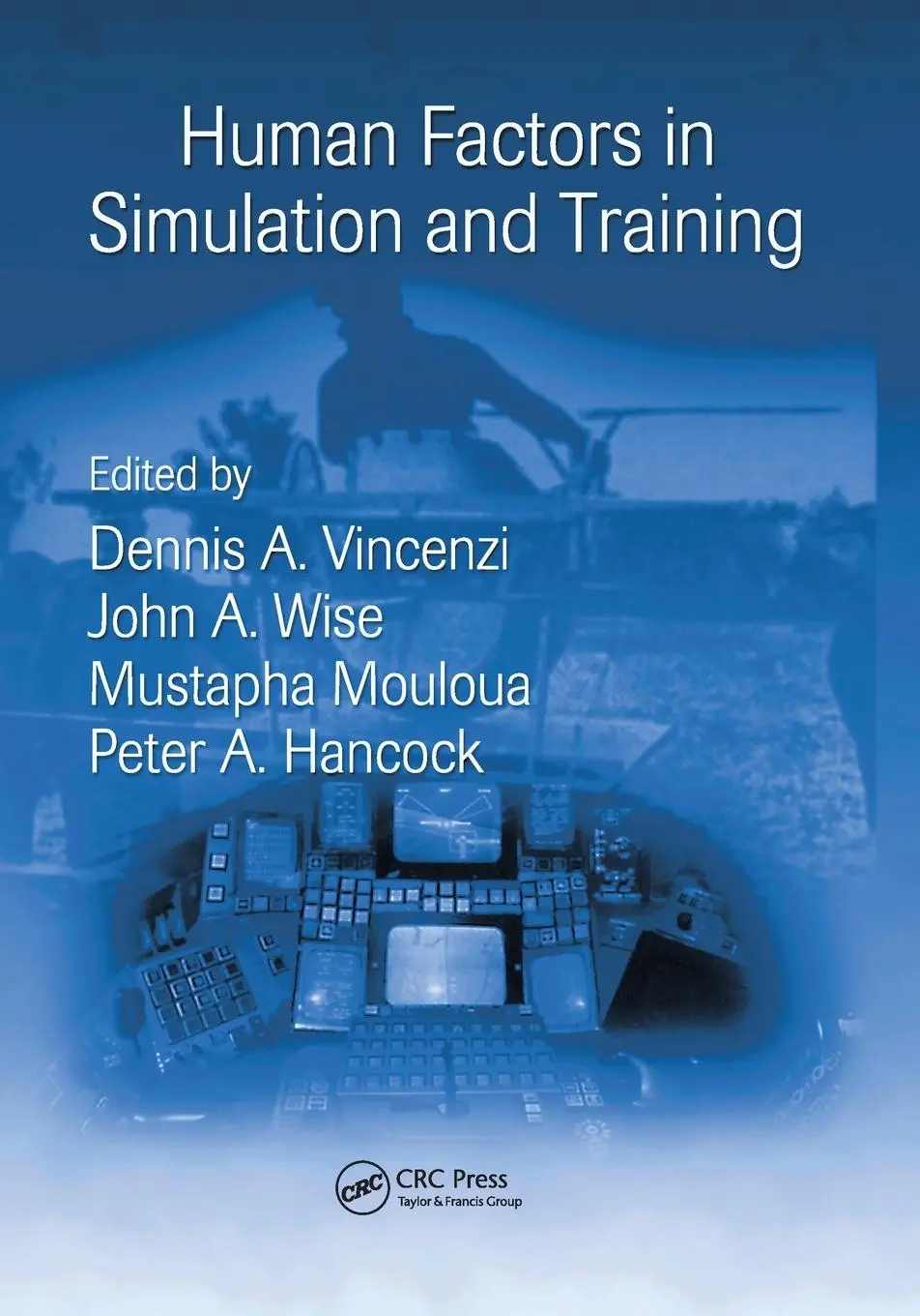 Cover: 9780367376451 | Human Factors in Simulation and Training | Peter A. Hancock (u. a.)