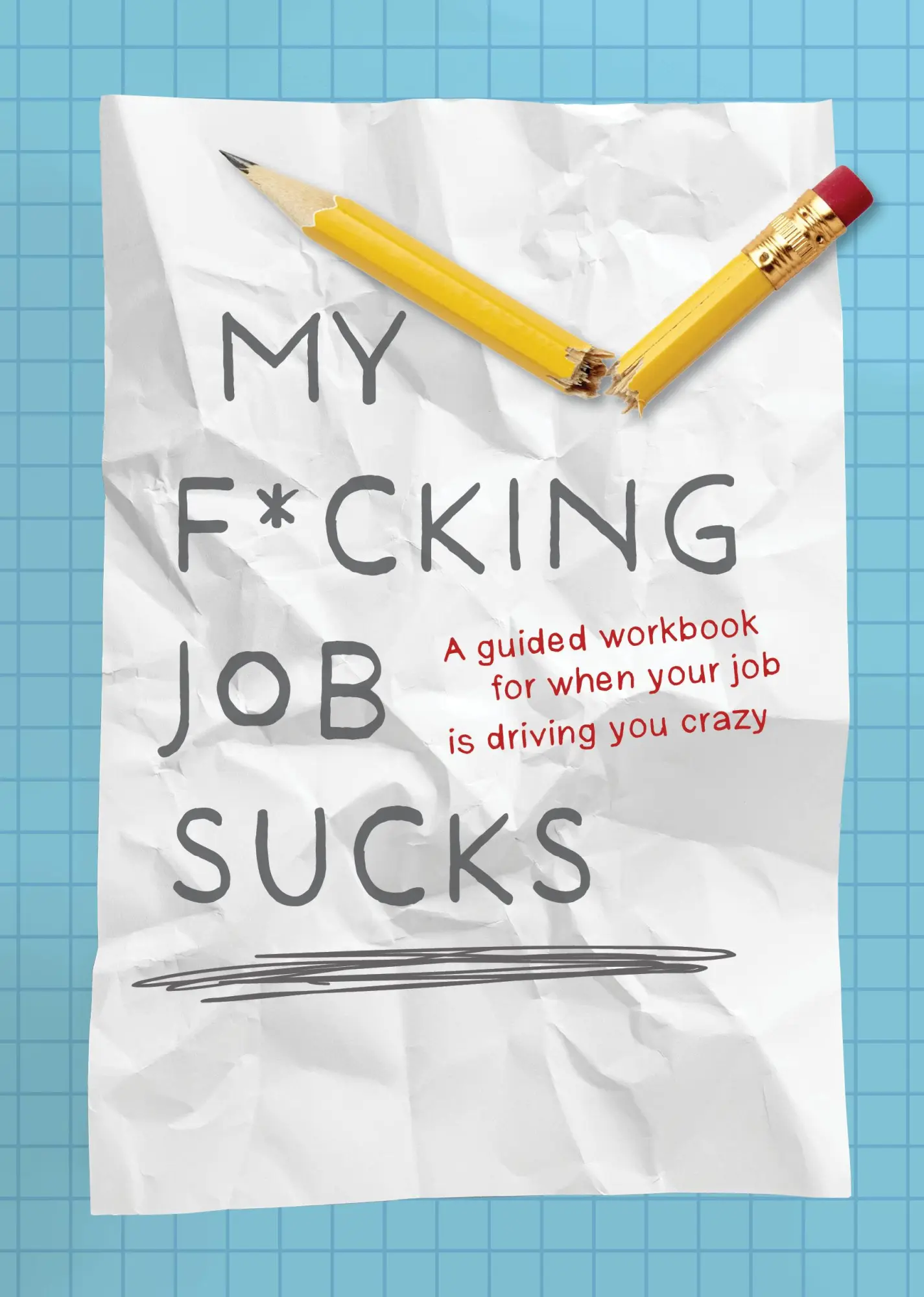 Cover: 9780785846451 | My F*cking Job Sucks | Editors Of Chartwell Books | Taschenbuch | 2025