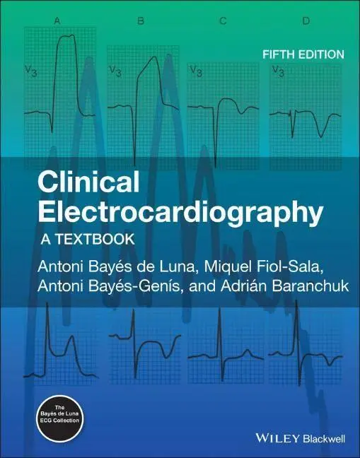 Cover: 9781119536451 | Clinical Electrocardiography | Antoni Bayés de Luna (u. a.) | Buch