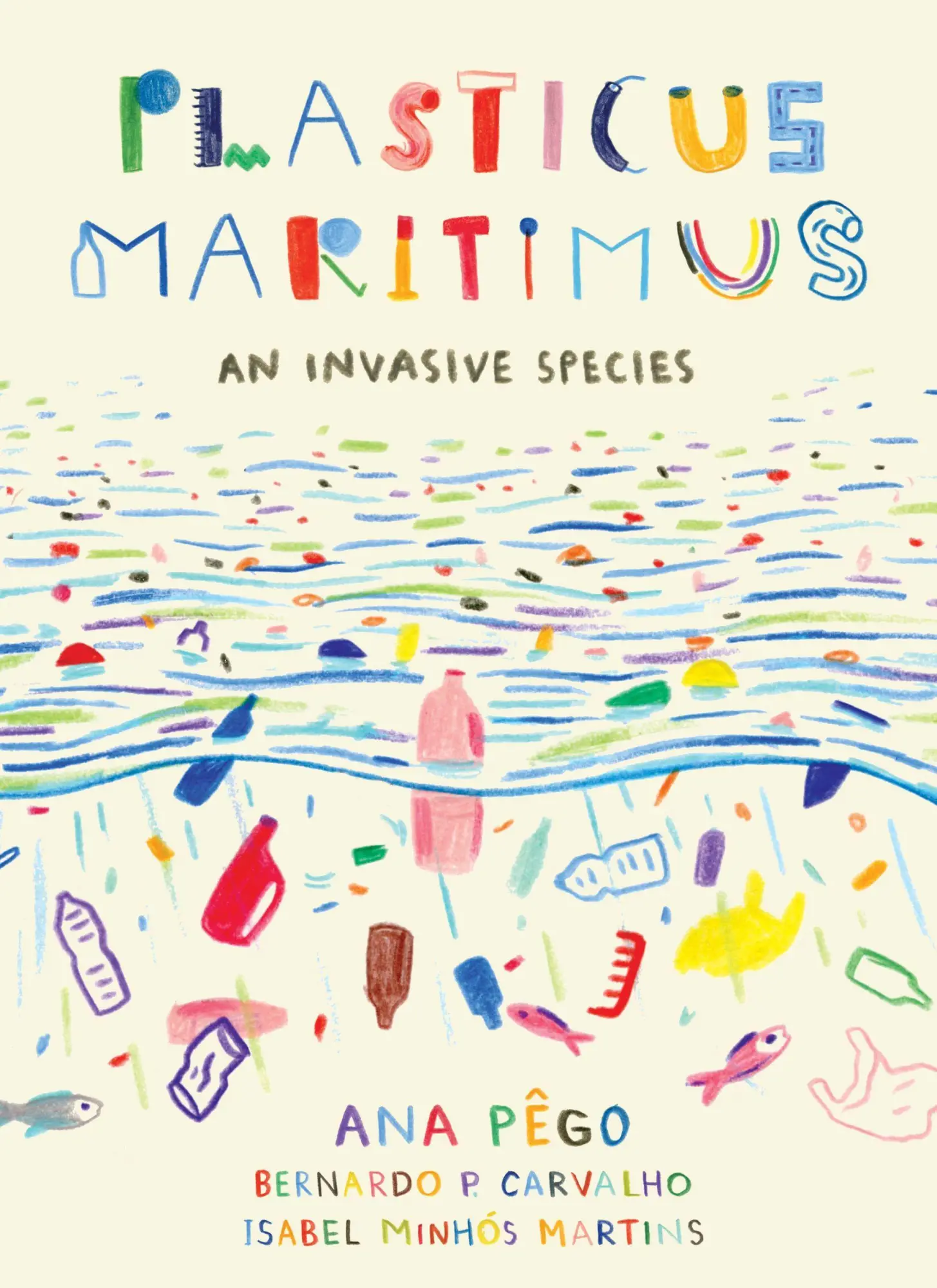 Cover: 9781771646451 | Plasticus Maritimus | An Invasive Species | Ana Pego (u. a.) | Buch