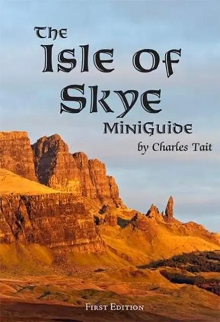 Cover: 9781909036451 | The Isle of Skye MiniGuide | Charles Tait | Taschenbuch | Englisch