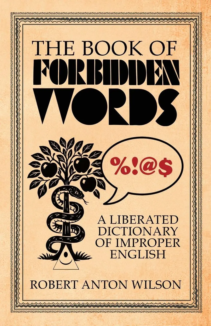 Cover: 9781952746451 | The Book of Forbidden Words | Robert Anton Wilson | Taschenbuch | 2025