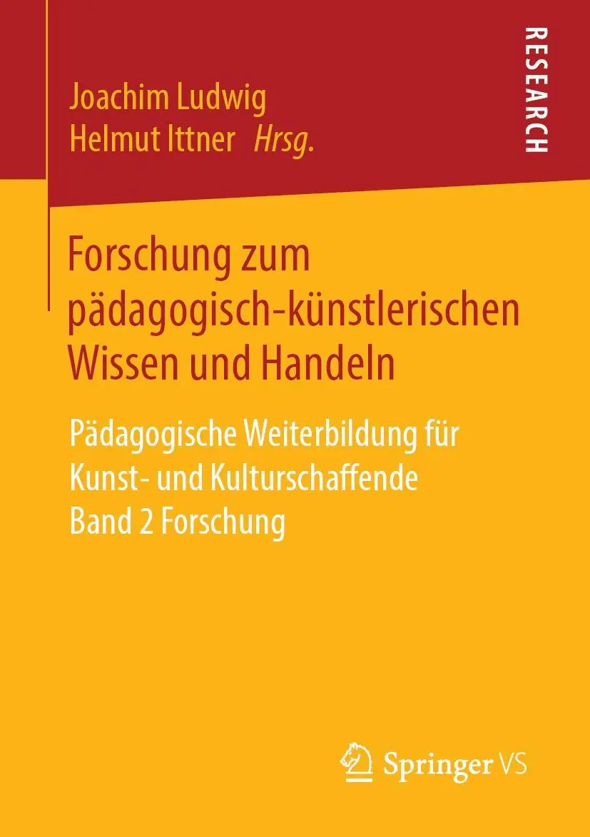 Cover: 9783658206451 | Forschung zum pädagogisch-künstlerischen Wissen und Handeln | Buch