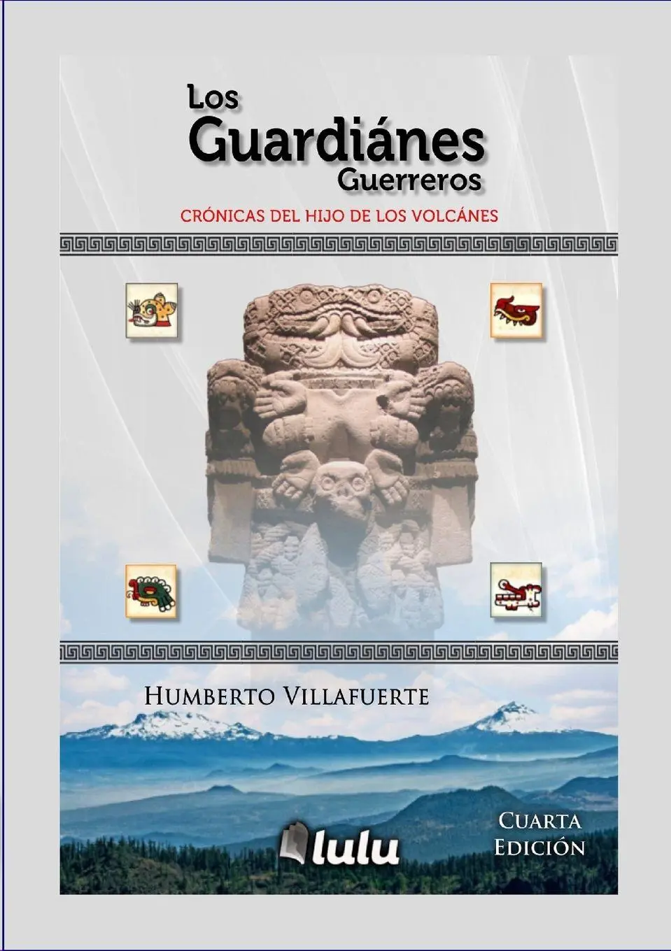 Cover: 9781257206551 | Los Guardianes Guerreros | Crónicas del Hijo de los Volcanes | Buch