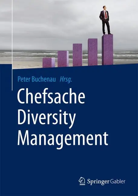 Cover: 9783658126551 | Chefsache Diversity Management | Peter Buchenau | Buch | Chefsache