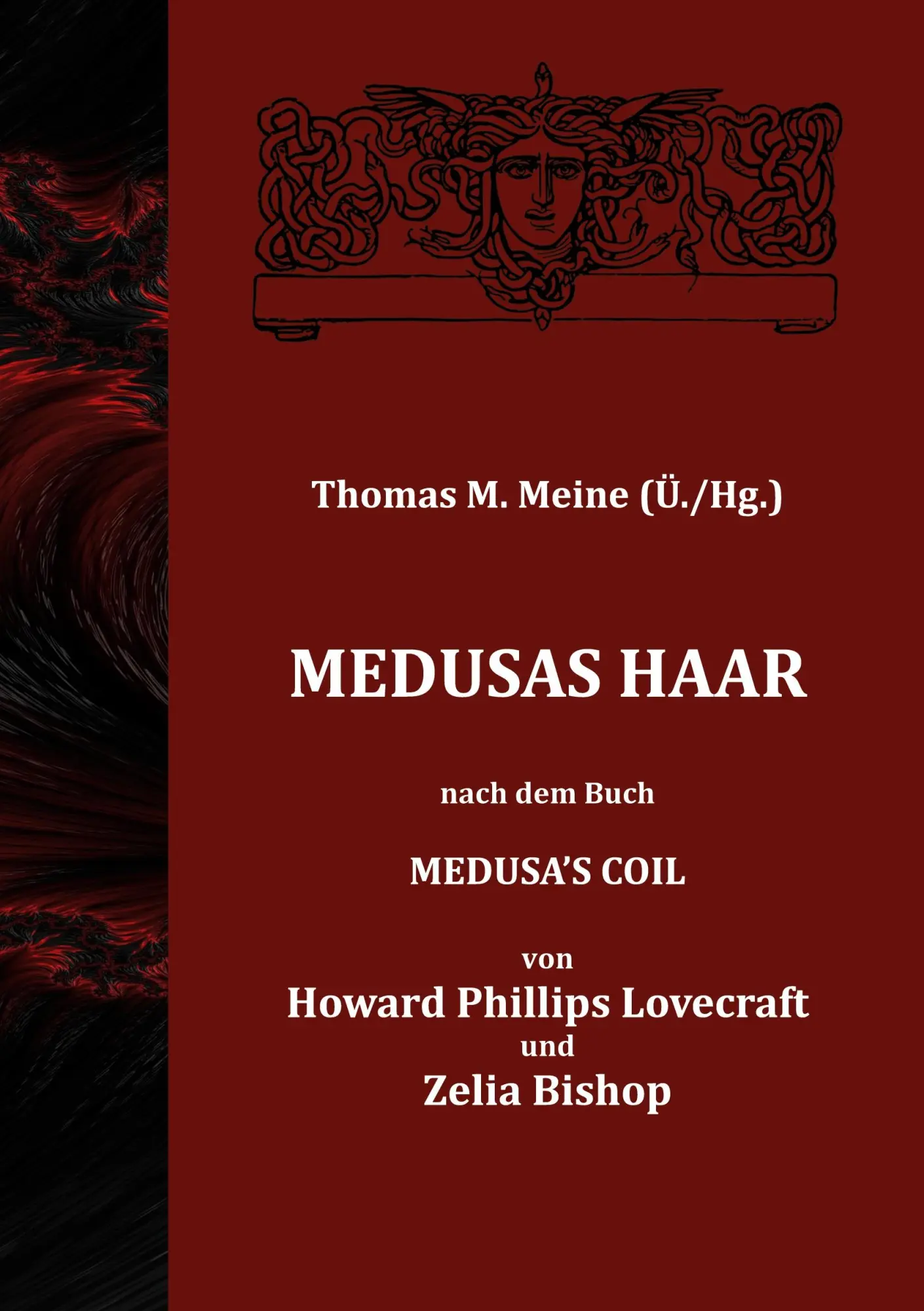 Cover: 9783757816551 | Medusas Haar | H. P. Lovecraft (u. a.) | Taschenbuch | 92 S. | Deutsch