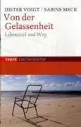 Cover: 9783836706551 | Von der Gelassenheit | Lebensziel und Weg, Topos Taschenbücher 655