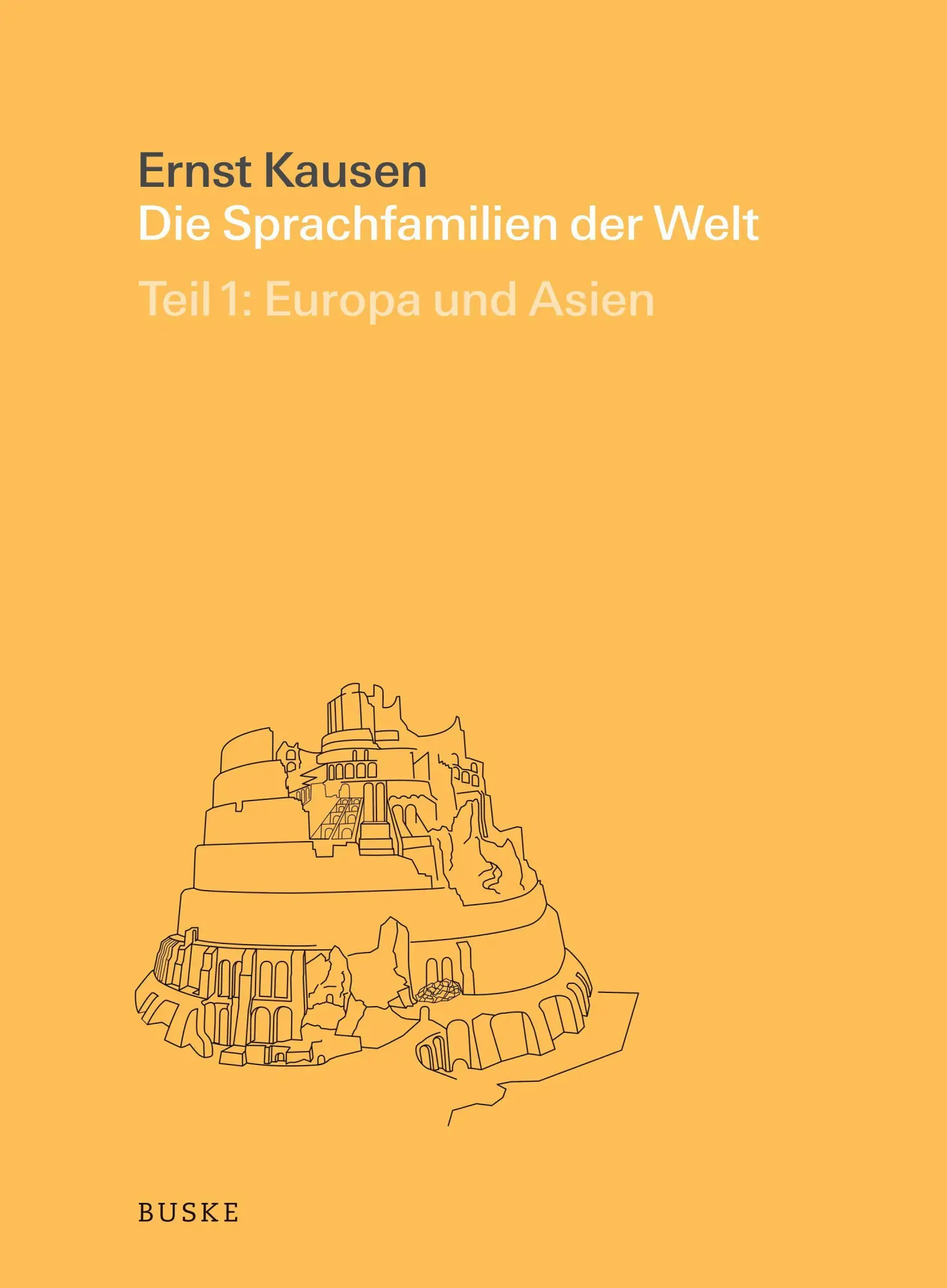 Cover: 9783875486551 | Die Sprachfamilien der Welt in Geschichte und Gegenwart Teil 1 | Buch