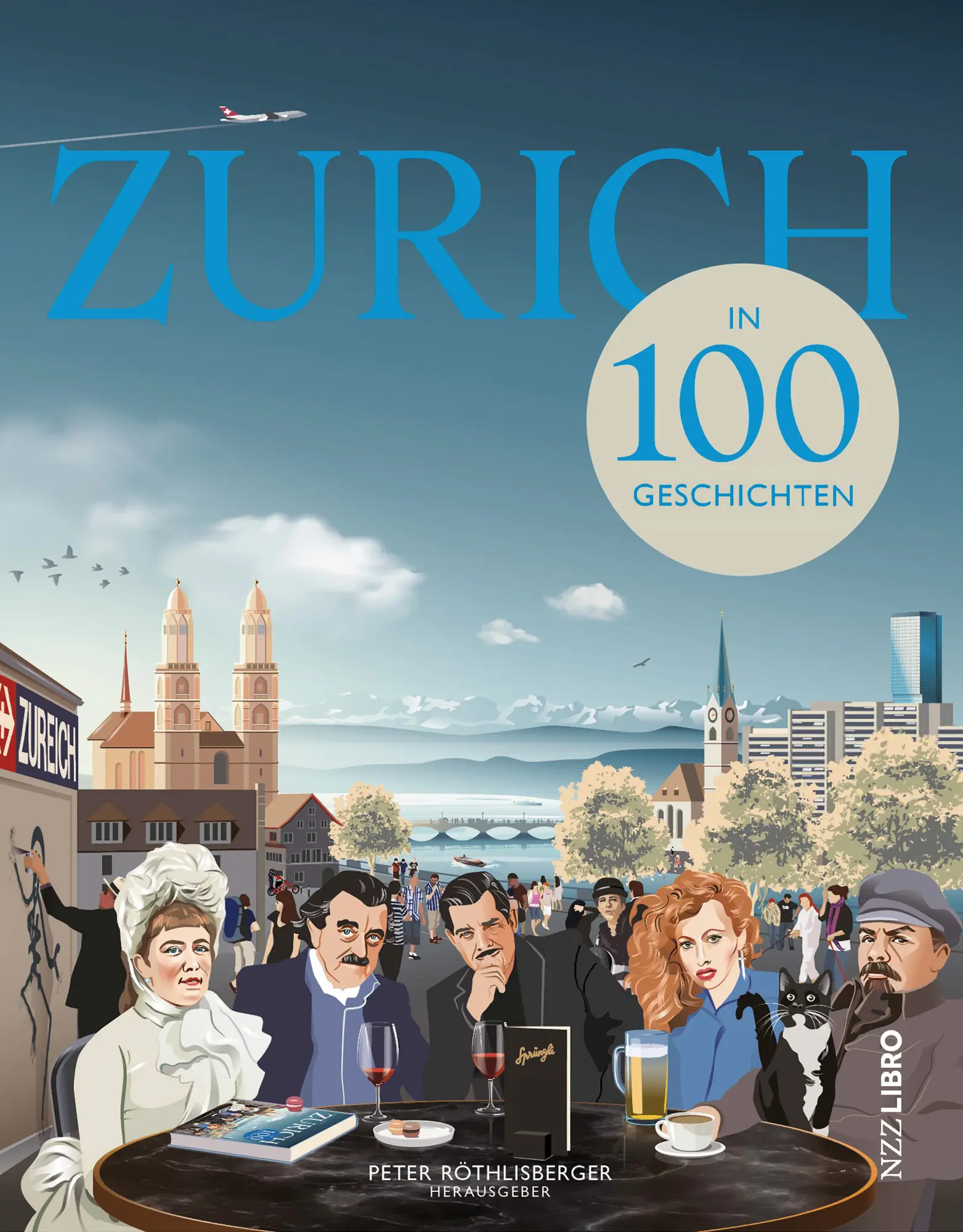 Cover: 9783907396551 | Zürich in 100 Geschichten | Buch | 320 S. | Deutsch | 2023 | NZZ Libro