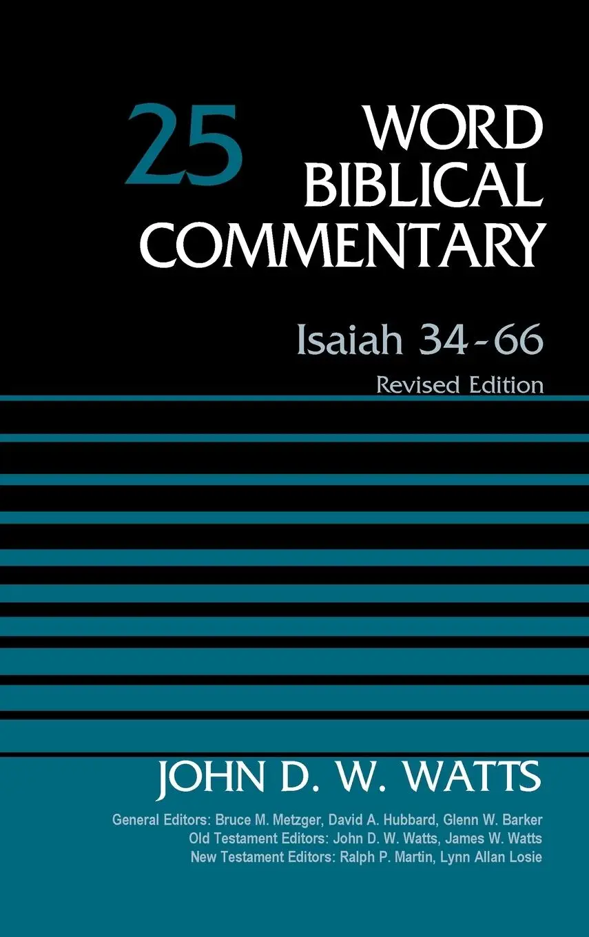 Cover: 9780310136651 | Isaiah 34-66, Volume 25 | Revised Edition 25 | John D W Watts | Buch