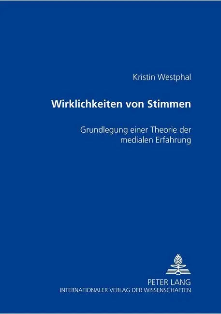 Cover: 9783631386651 | Wirklichkeiten von Stimmen | Kristin Westphal | Taschenbuch | Deutsch