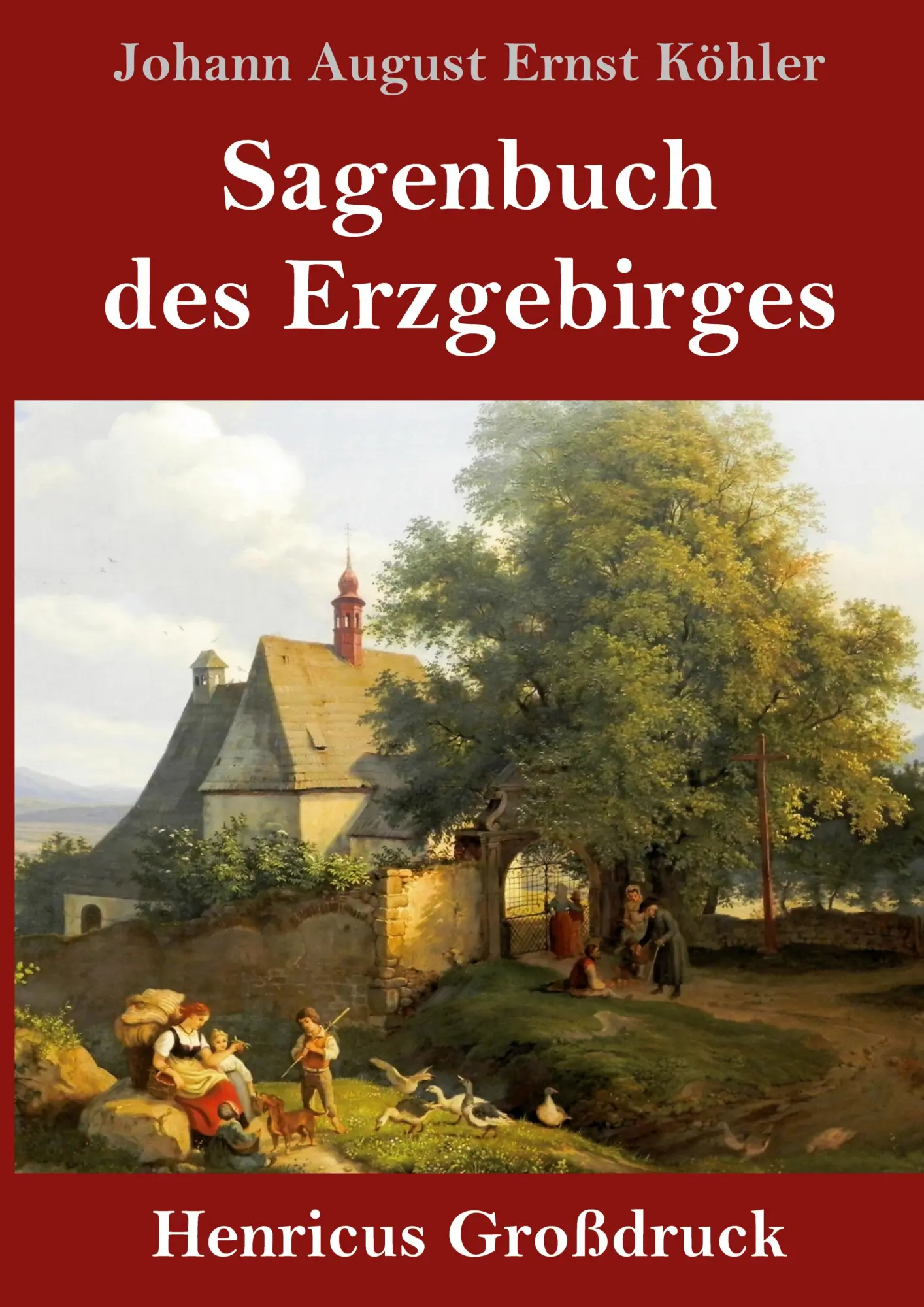 Cover: 9783847826651 | Sagenbuch des Erzgebirges (Großdruck) | Johann August Ernst Köhler