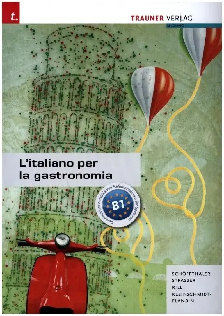 Cover: 9783991516651 | L'italiano per la gastronomia + TRAUNER-DigiBox | Schöffthaler (u. a.)