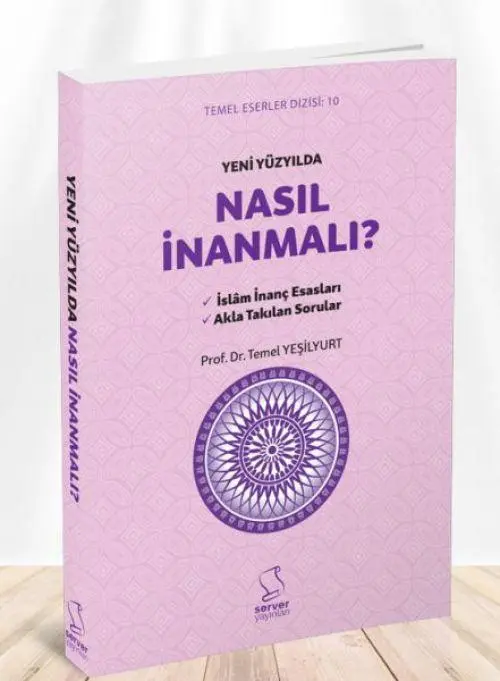 Yeni Yüzyilda Nasil Inanmali