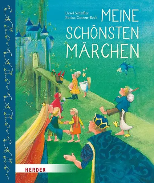 Cover: 9783451716751 | Meine schönsten Märchen | Ursel Scheffler | Buch | 160 S. | Deutsch