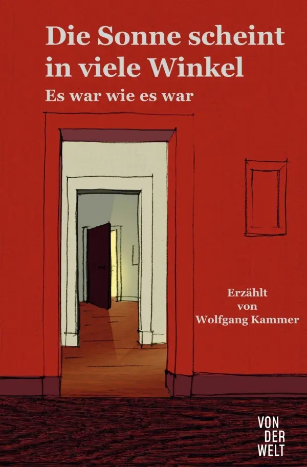 Cover: 9783565116751 | Die Sonne scheint in viele Winkel | Es war wie es war | Kammer | Buch