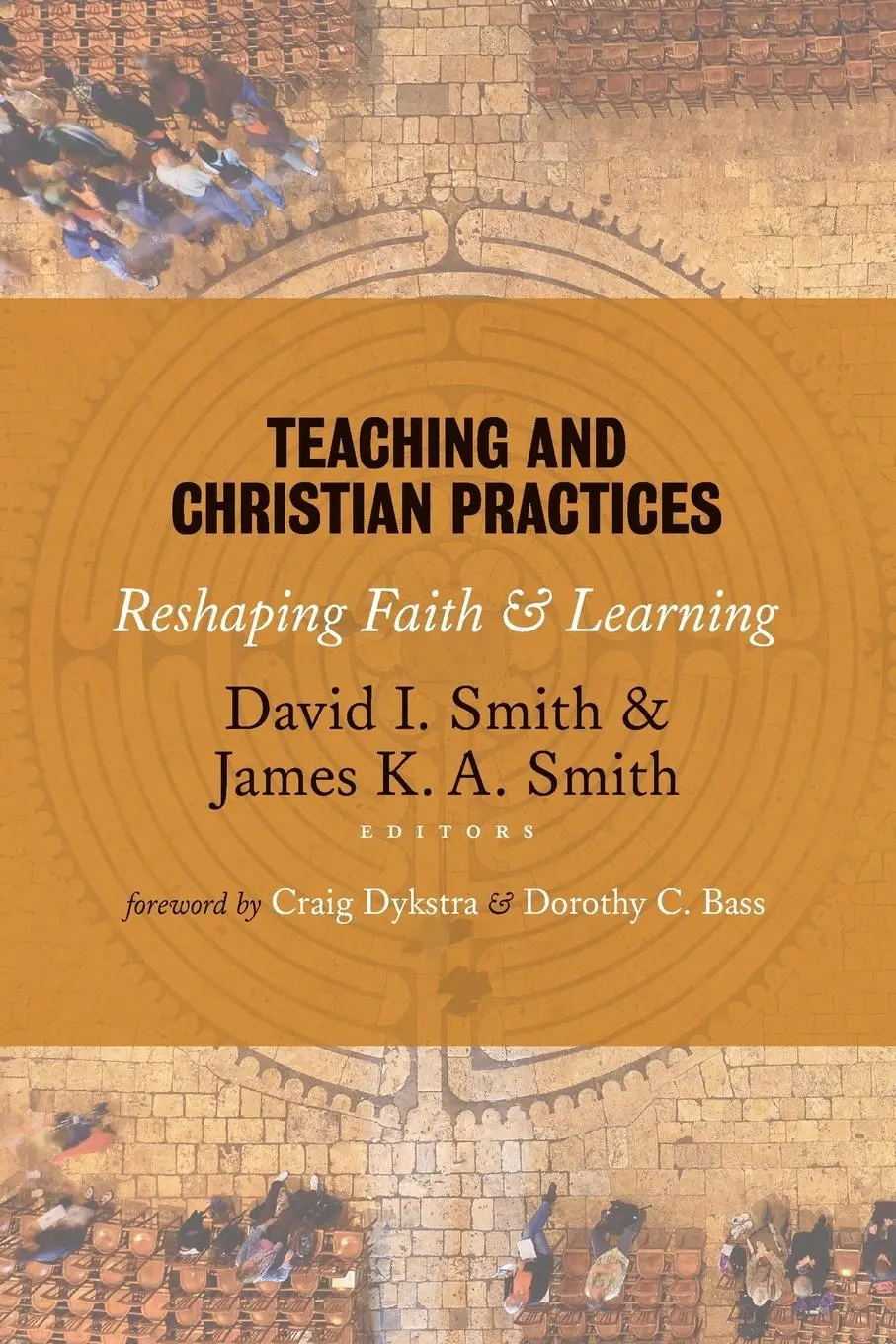 Cover: 9780802866851 | Teaching and Christian Practices | Reshaping Faith and Learning | Buch