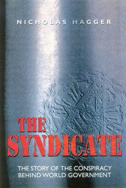 Cover: 9781903816851 | The Syndicate | The Story of the Coming World Government | Hagger