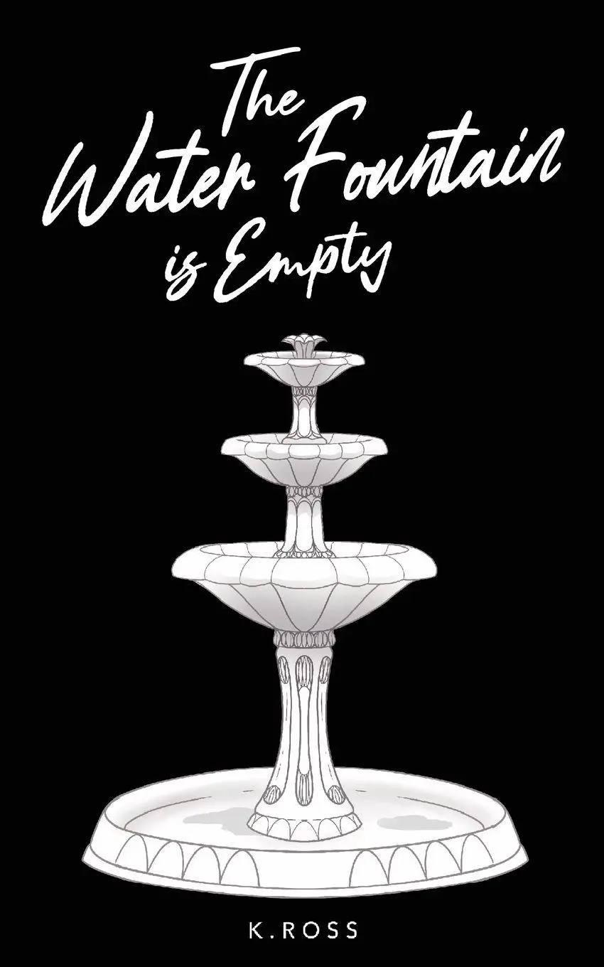 Cover: 9781990496851 | The Water Fountain is Empty | K. Ross | Taschenbuch | Englisch | 2025