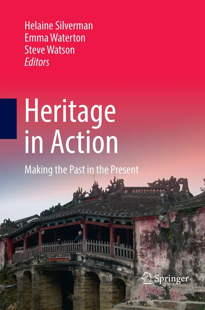 Cover: 9783319826851 | Heritage in Action | Making the Past in the Present | Taschenbuch