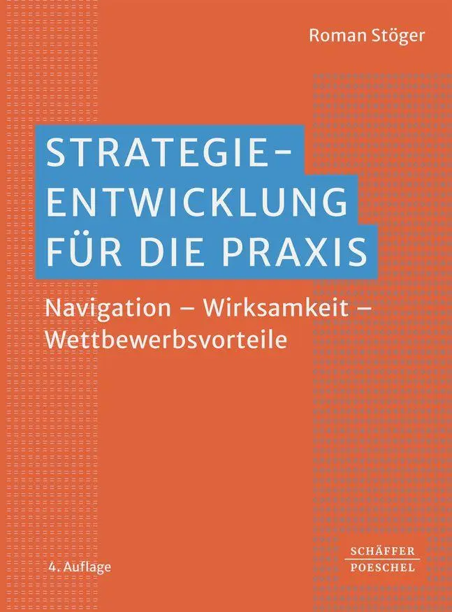 Cover: 9783791066851 | Strategieentwicklung für die Praxis | Roman Stöger | Taschenbuch