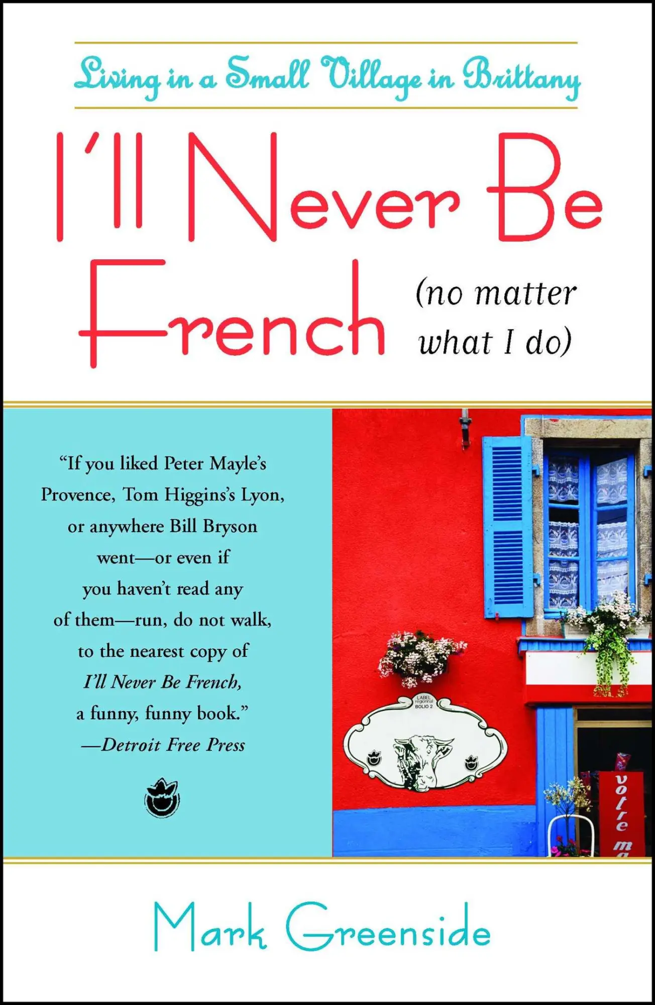 Cover: 9781416586951 | I'll Never Be French (No Matter What I Do) | Mark Greenside | Buch