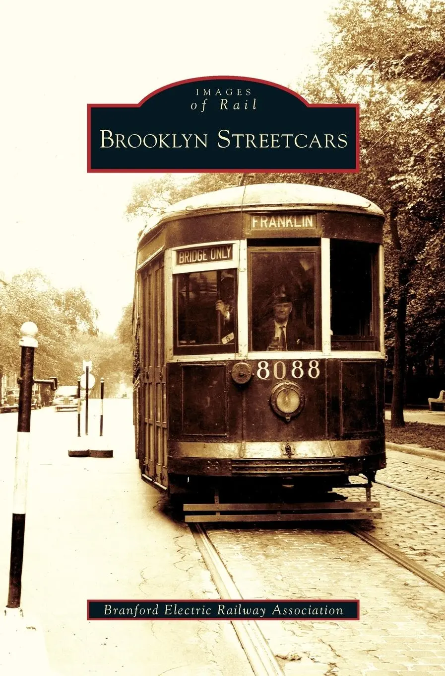 Cover: 9781531636951 | Brooklyn Streetcars | Branford Electric Railway Association | Buch